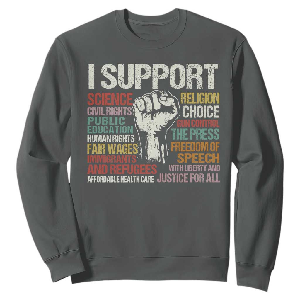 I Support Progressive Liberal Human Rights Sweatshirt Vintage Hand Fist TS11 Dark Heather Print Your Wear