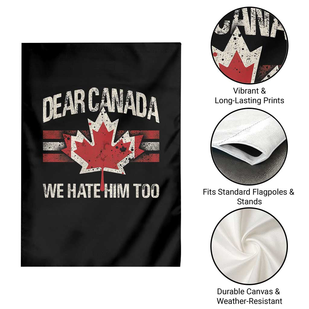 Dear Canada We Hate Him Too Garden Flag Vintage Maple Leaf TS11 Print Your Wear