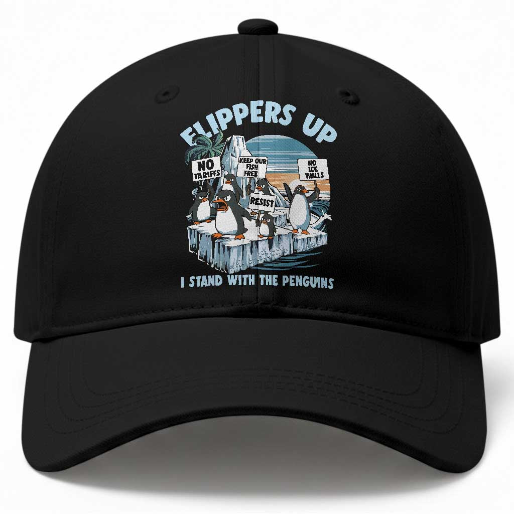 Flippers Up I Stand With The Peinguins Baseball Cap Penguins Tariff Resist TS11 Print Your Wear