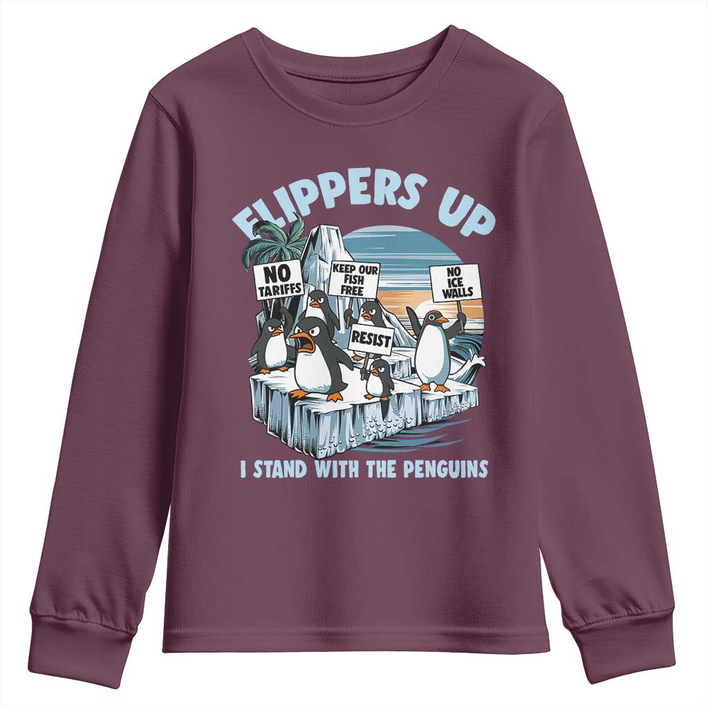 Flippers Up I Stand With The Peinguins Youth Sweatshirt Penguins Tariff Resist TS11 Maroon Print Your Wear