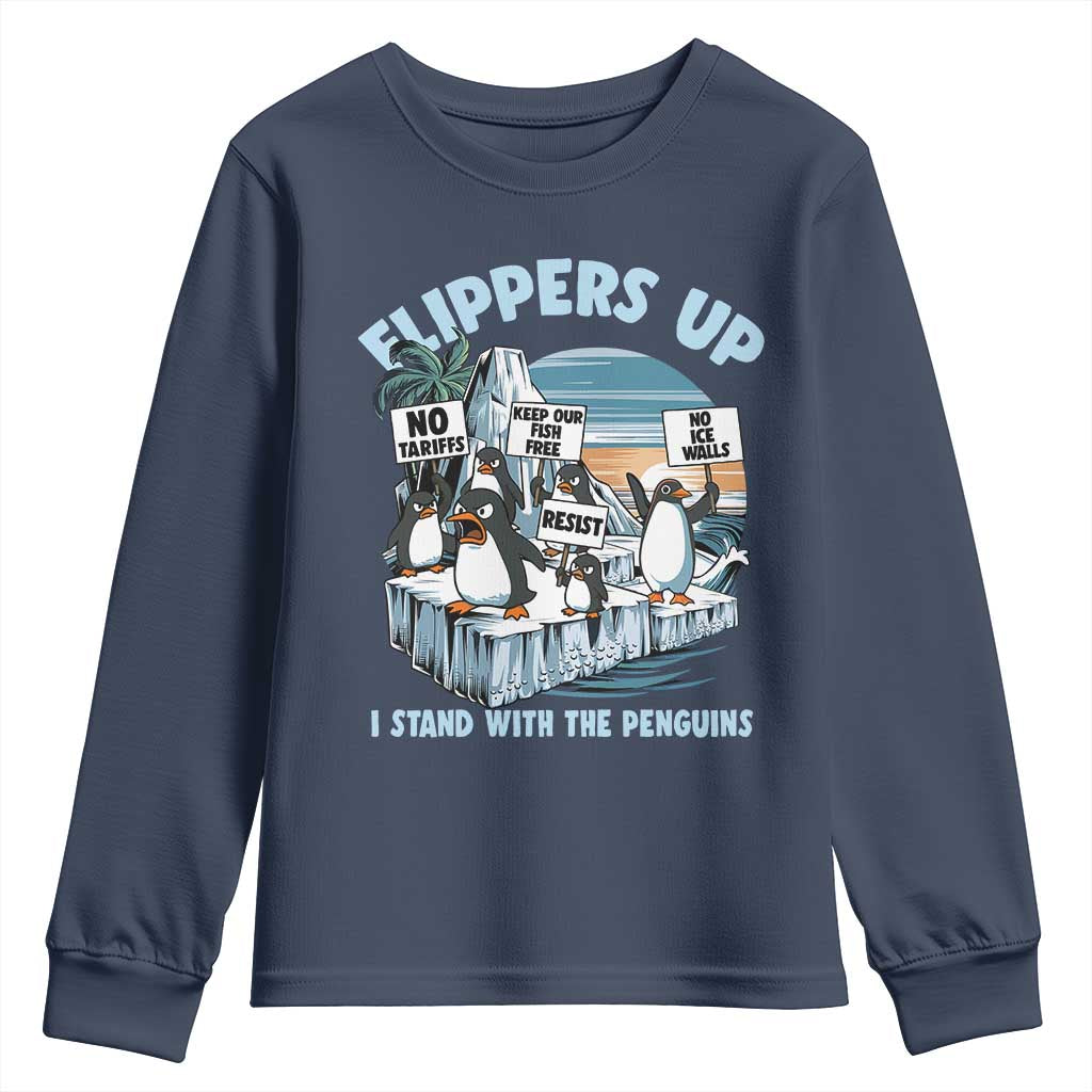 Flippers Up I Stand With The Peinguins Youth Sweatshirt Penguins Tariff Resist TS11 Navy Print Your Wear