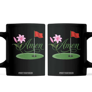 Amen Funny Golf Coffee Mug Azalea Floral Augusta Georgia for Golfers TS11 Black Print Your Wear