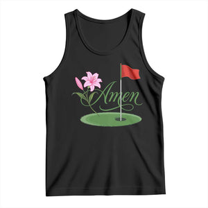 Amen Funny Golf Tank Top Azalea Floral Augusta Georgia for Golfers TS11 Black Print Your Wear