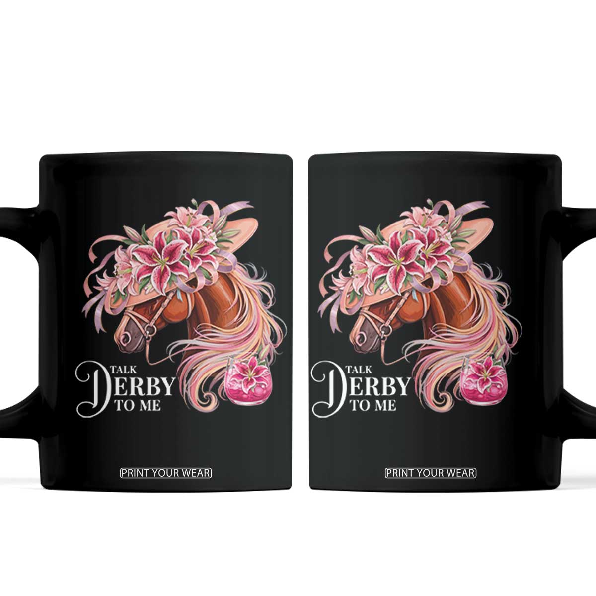 Talk Derby To Me Coffee Mug Funny Horse Racing Derby Day Stargazer Lilies TS11 Black Print Your Wear