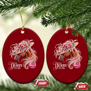 Talk Derby To Me Ceramic Ornament Funny Horse Racing Derby Day Stargazer Lilies TS11 Print Your Wear