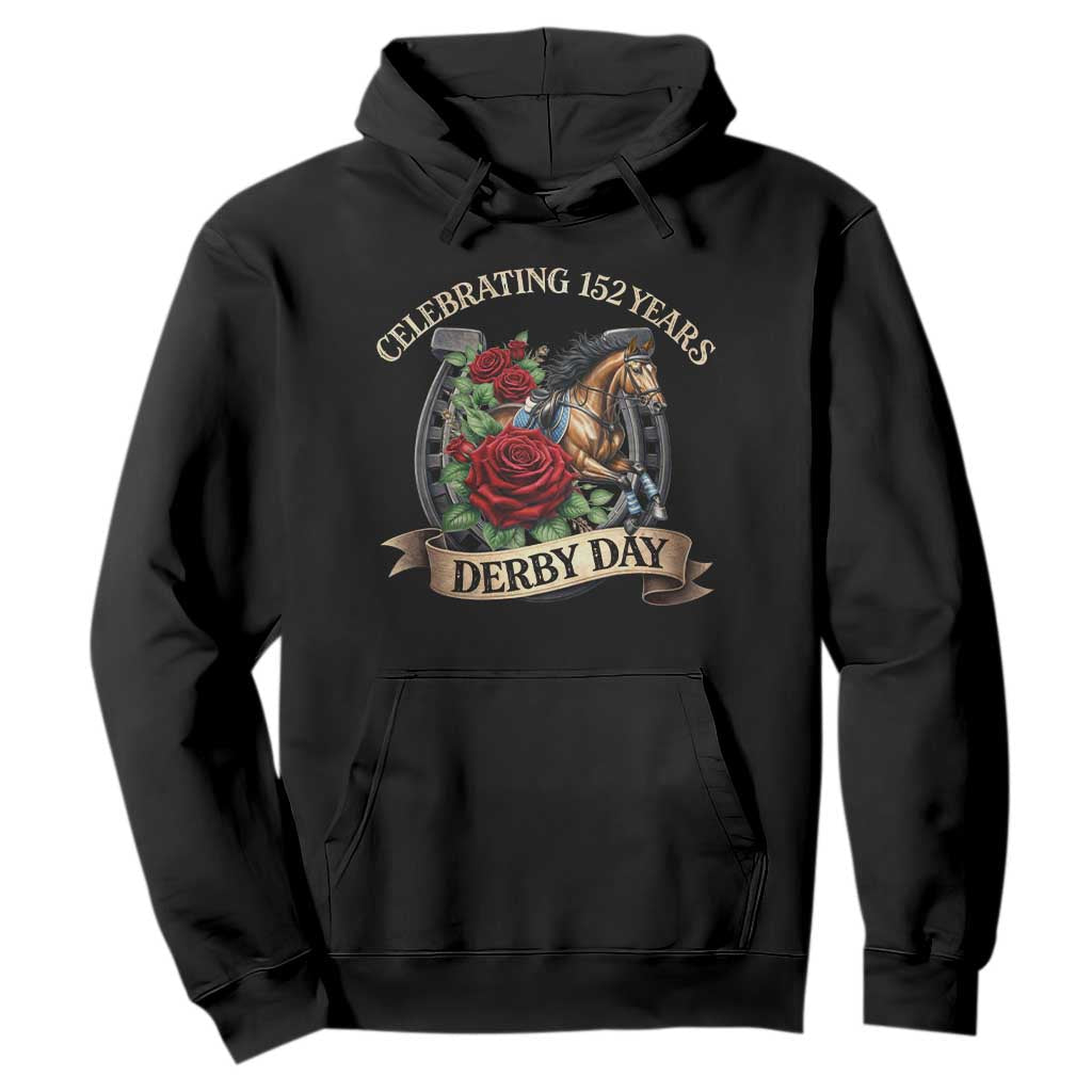 Celebrating 152 Years Derby Day Hoodie Vintage Horse Racing Roses TS11 Black Print Your Wear