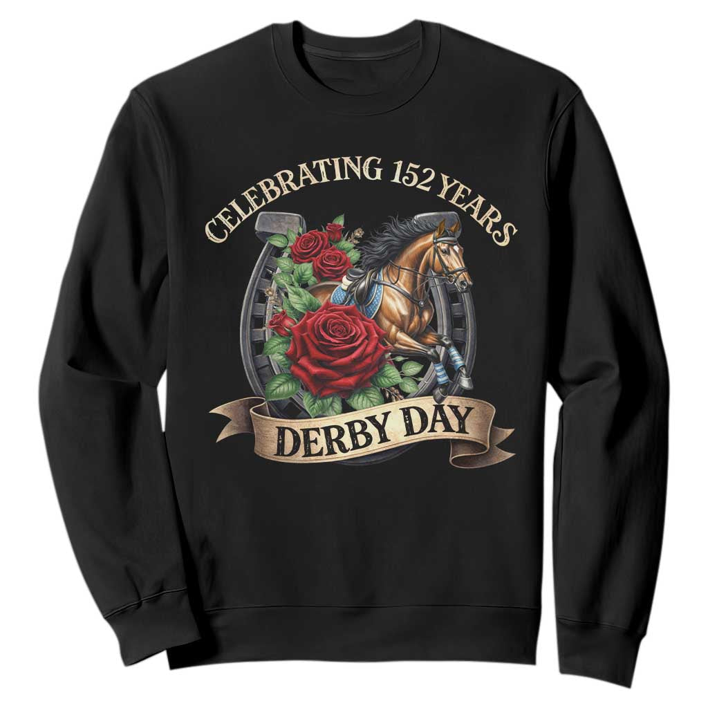 Celebrating 152 Years Derby Day Sweatshirt Vintage Horse Racing Roses TS11 Black Print Your Wear
