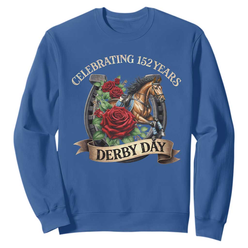 Celebrating 152 Years Derby Day Sweatshirt Vintage Horse Racing Roses TS11 Royal Blue Print Your Wear