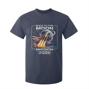 Back To The Moon Mission 2026 T Shirt For Kid Rocket Launch Moon Space Program TS11 Navy Print Your Wear