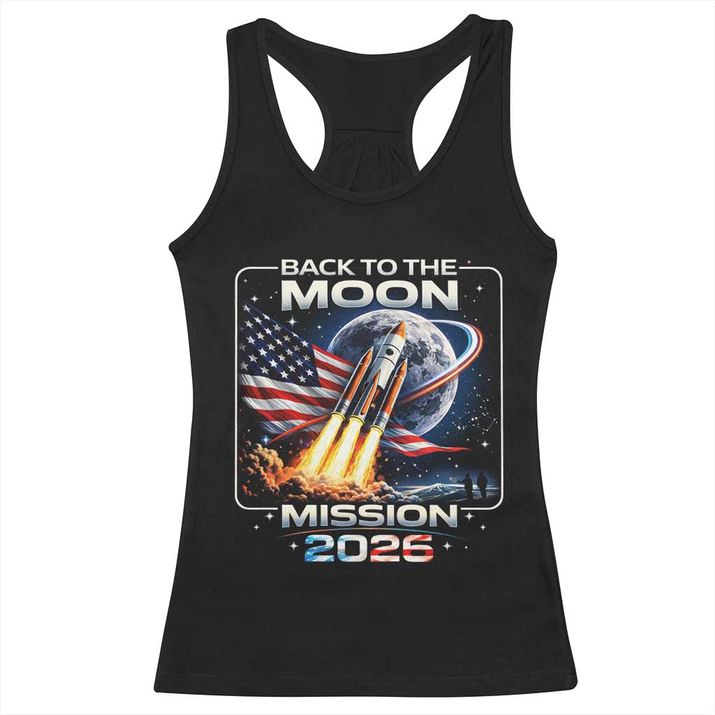 Back To The Moon Mission 2026 Racerback Tank Top Rocket Launch Moon Space Program TS11 Black Print Your Wear