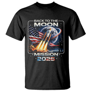Back To The Moon Mission 2026 T Shirt Rocket Launch Moon Space Program TS11 Black Print Your Wear