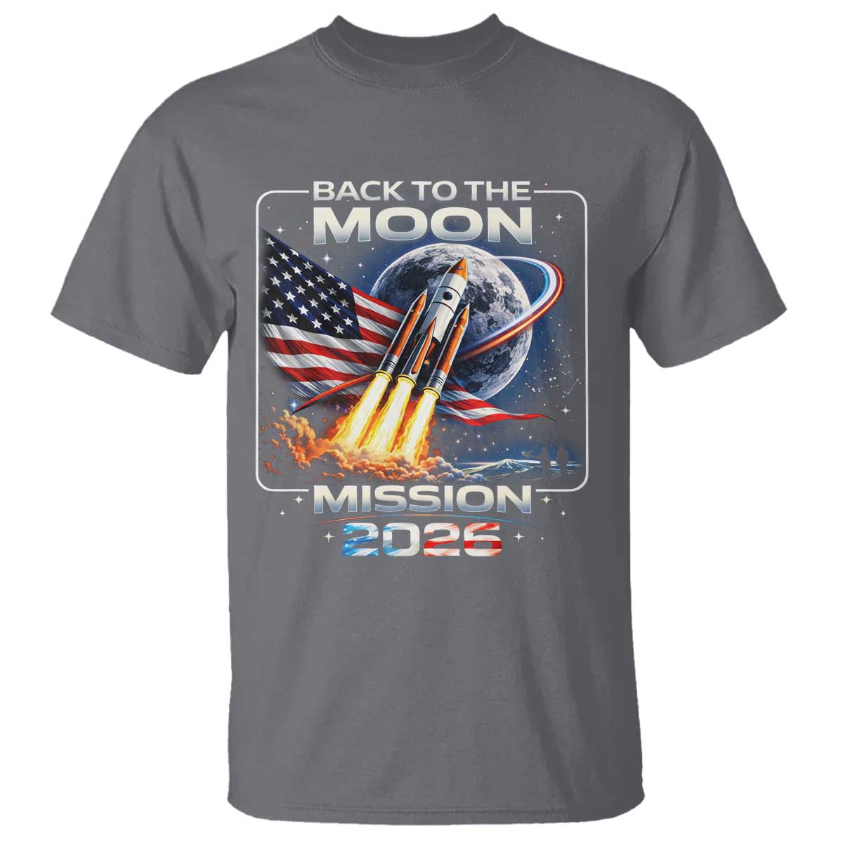 Back To The Moon Mission 2026 T Shirt Rocket Launch Moon Space Program TS11 Charcoal Print Your Wear