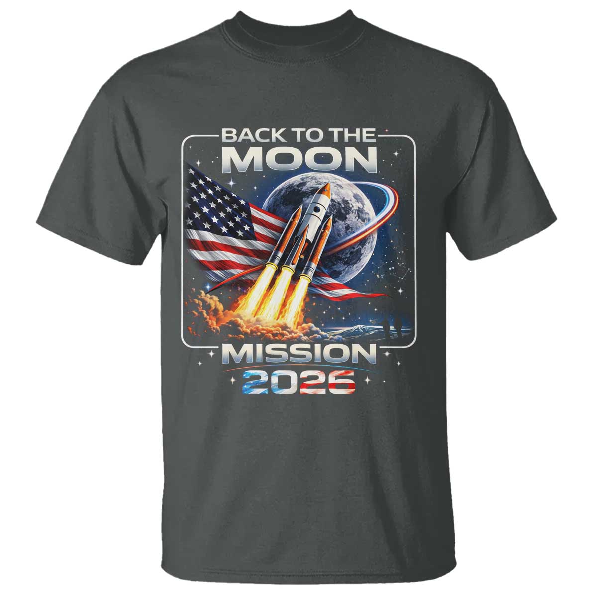 Back To The Moon Mission 2026 T Shirt Rocket Launch Moon Space Program TS11 Dark Heather Print Your Wear