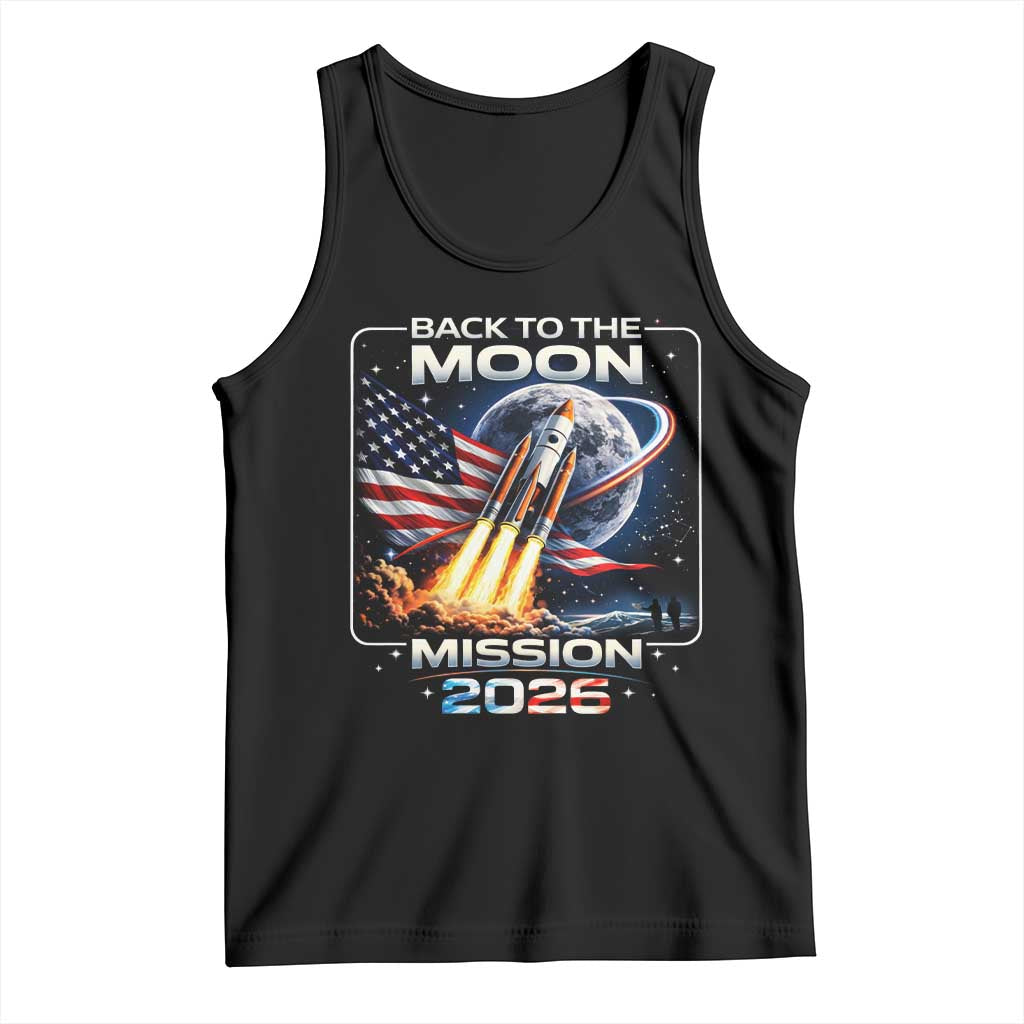 Back To The Moon Mission 2026 Tank Top Rocket Launch Moon Space Program TS11 Black Print Your Wear