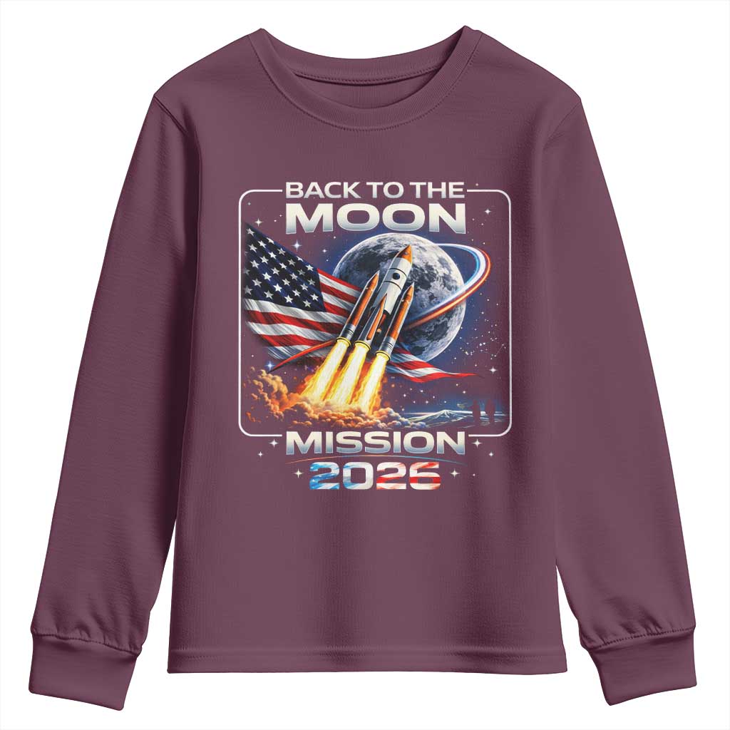 Back To The Moon Mission 2026 Youth Sweatshirt Rocket Launch Moon Space Program TS11 Maroon Print Your Wear
