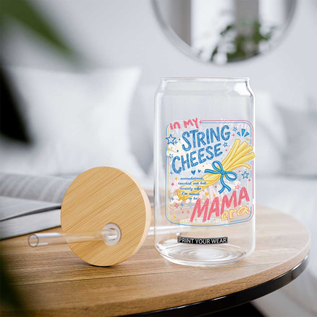 In My String Cheese Mama Era Glass Can Funny Mom Life Coquette Bow TS11 Print Your Wear