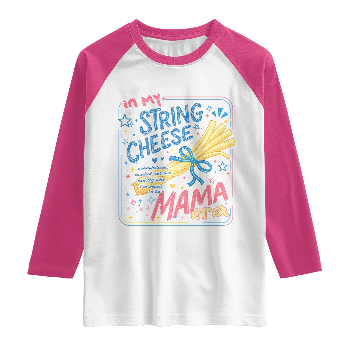 In My String Cheese Mama Era Raglan Shirt Funny Mom Life Coquette Bow TS11 White Heliconia Print Your Wear