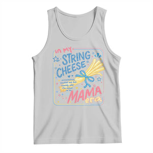 In My String Cheese Mama Era Tank Top Funny Mom Life Coquette Bow TS11 Ash Print Your Wear
