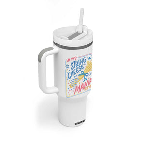 In My String Cheese Mama Era Tumbler With Handle Funny Mom Life Coquette Bow TS11 Print Your Wear