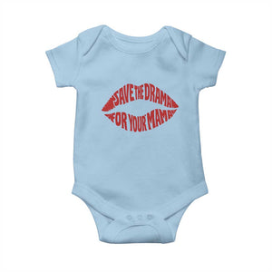 Save The Drama For Your Mama Baby Onesie Retro 90s Sitcom TS11 Light Blue Print Your Wear
