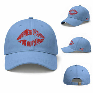 Save The Drama For Your Mama Baseball Cap Retro 90s Sitcom TS11 Baseball Cap Universal Fit Light Blue Print Your Wear