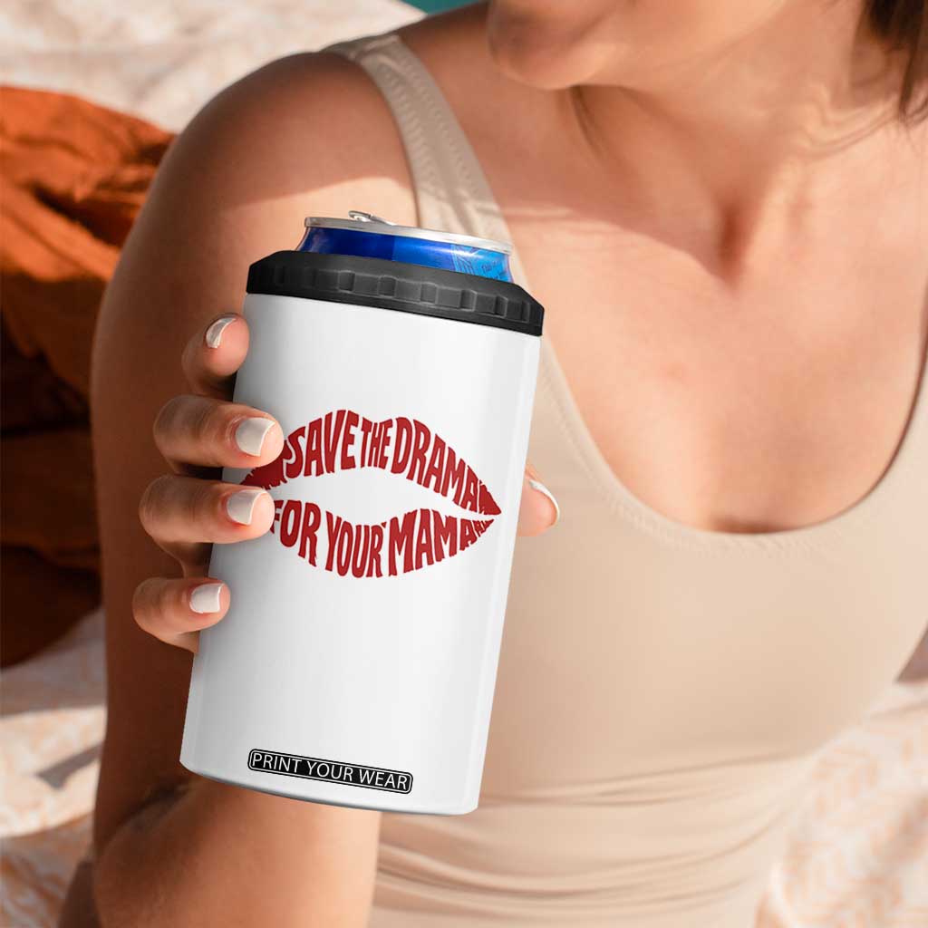 Save The Drama For Your Mama 4 in 1 Can Cooler Tumbler Retro 90s Sitcom TS11 Print Your Wear