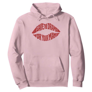 Save The Drama For Your Mama Hoodie Retro 90s Sitcom TS11 Light Pink Print Your Wear