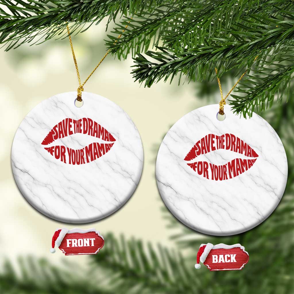 Save The Drama For Your Mama Ceramic Ornament Retro 90s Sitcom TS11 1pc White Marble Print Your Wear