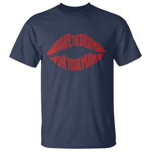 Save The Drama For Your Mama T Shirt Retro 90s Sitcom TS11 Navy Print Your Wear