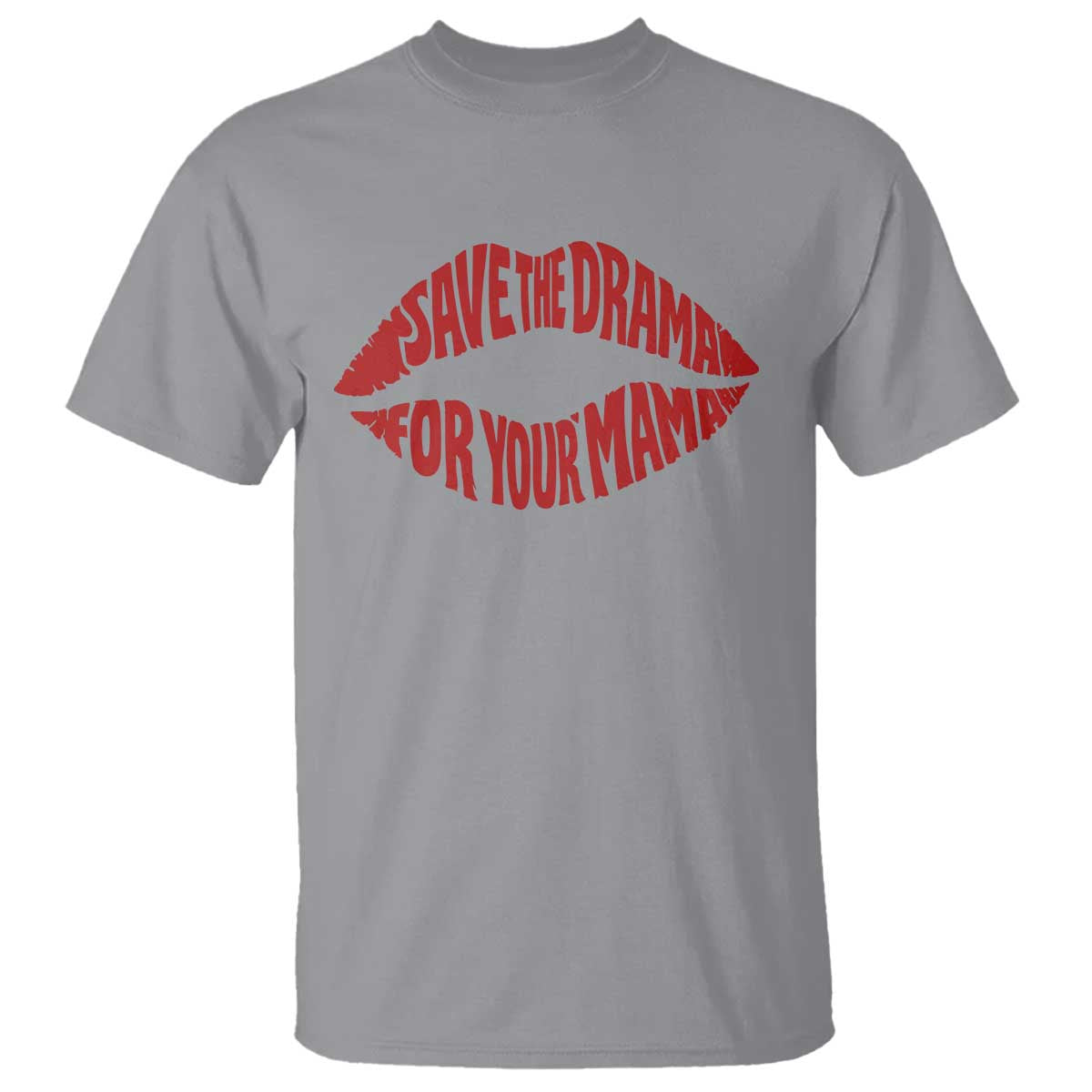 Save The Drama For Your Mama T Shirt Retro 90s Sitcom TS11 Sport Gray Print Your Wear
