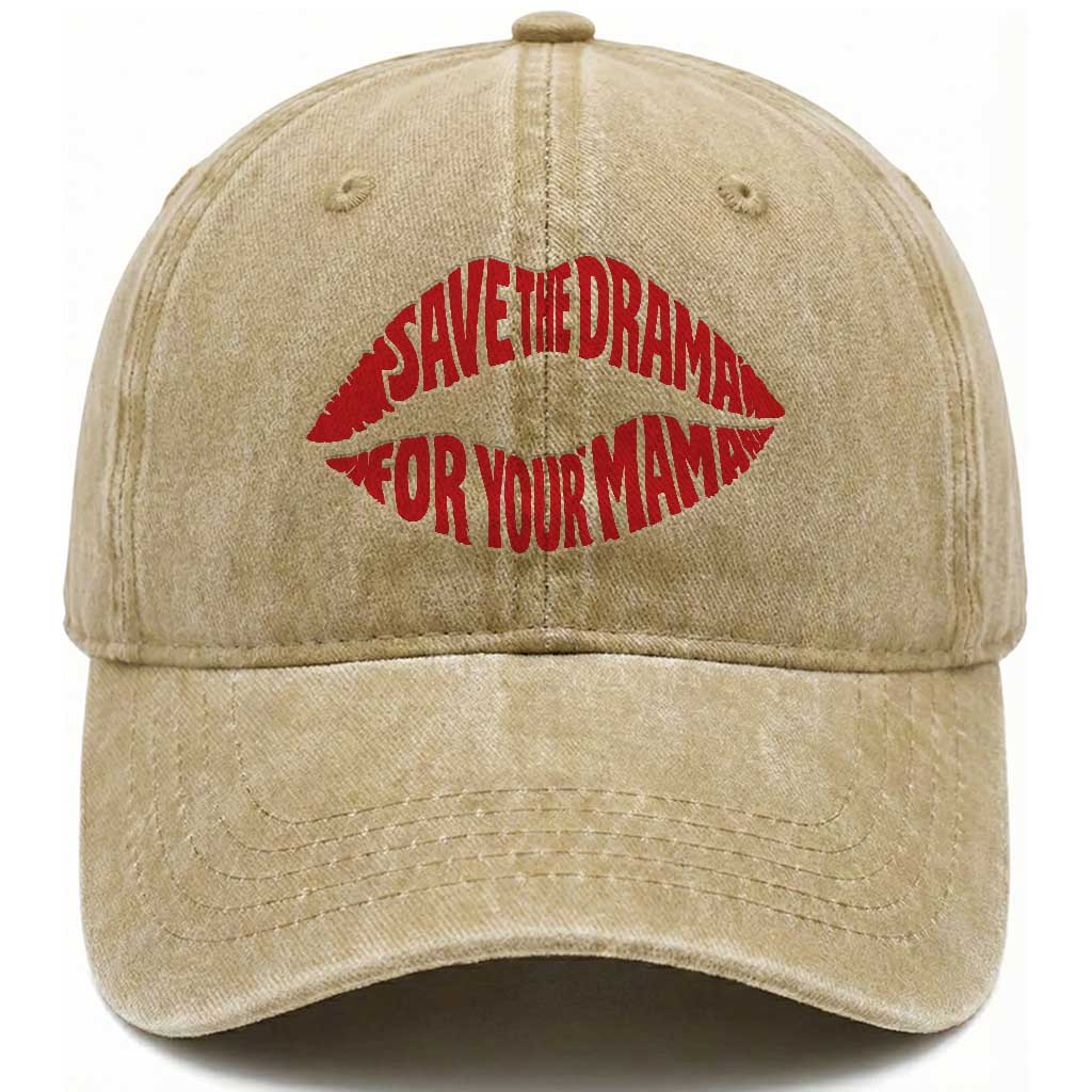 Save The Drama For Your Mama Washed Cotton Baseball Cap Retro 90s Sitcom TS11 Print Your Wear