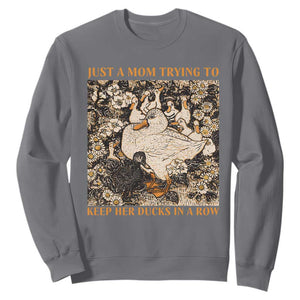 Just A Mom Trying To Keep Her Ducks In A Row Sweatshirt Funny Duck Mom TS11 Charcoal Print Your Wear