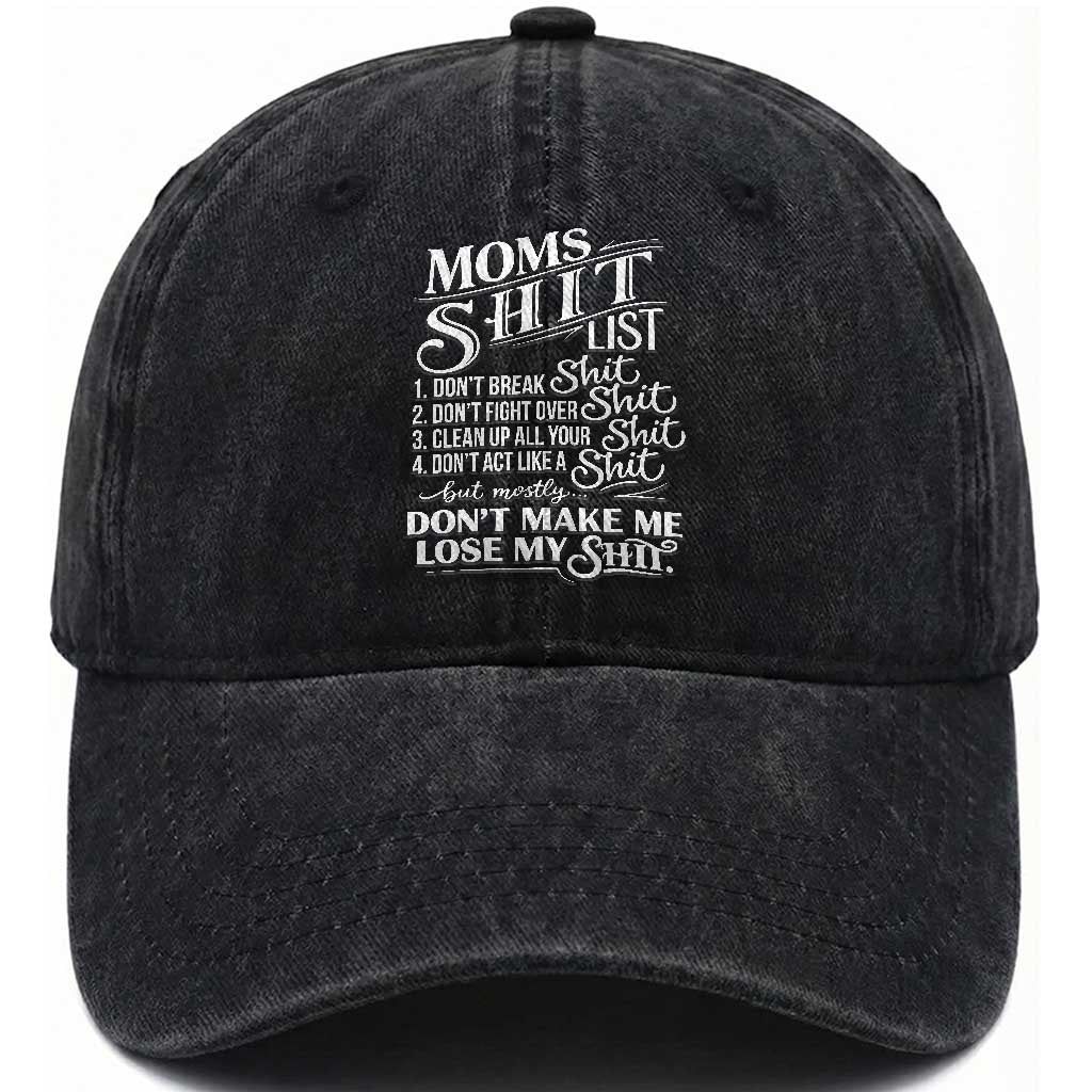 Mom Shit List Washed Cotton Baseball Cap Funny Mom Life Sarcastic Mothers Day TS11 Print Your Wear