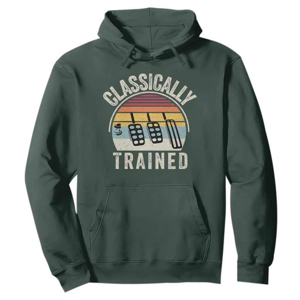 Classically Trained Car Hoodie Funny Manual Transmission Driver TS11 Dark Forest Green Print Your Wear