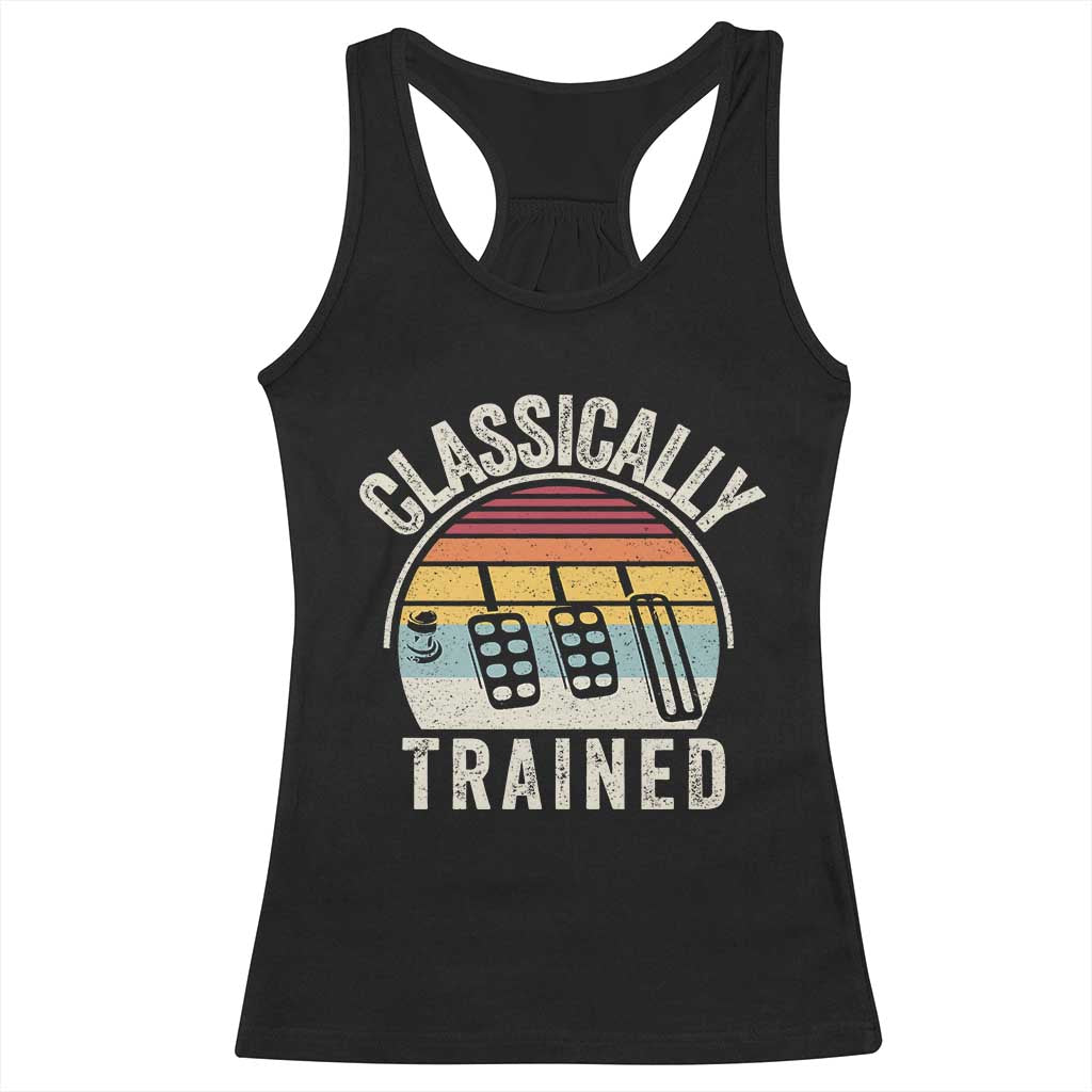 Classically Trained Car Racerback Tank Top Funny Manual Transmission Driver TS11 Black Print Your Wear