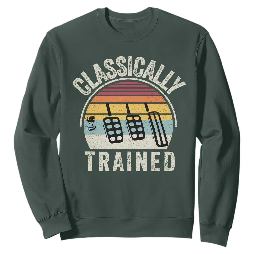 Classically Trained Car Sweatshirt Funny Manual Transmission Driver TS11 Dark Forest Green Print Your Wear