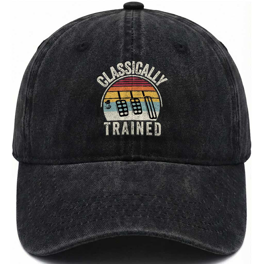 Classically Trained Car Washed Cotton Baseball Cap Funny Manual Transmission Driver TS11 Print Your Wear