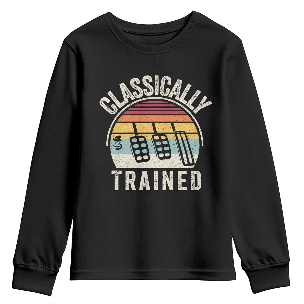 Classically Trained Car Youth Sweatshirt Funny Manual Transmission Driver TS11 Black Print Your Wear