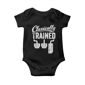 Classically Trained Manual Car Baby Onesie Pedals Driving Humor TS11 Black Print Your Wear