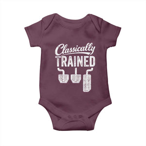 Classically Trained Manual Car Baby Onesie Pedals Driving Humor TS11 Maroon Print Your Wear