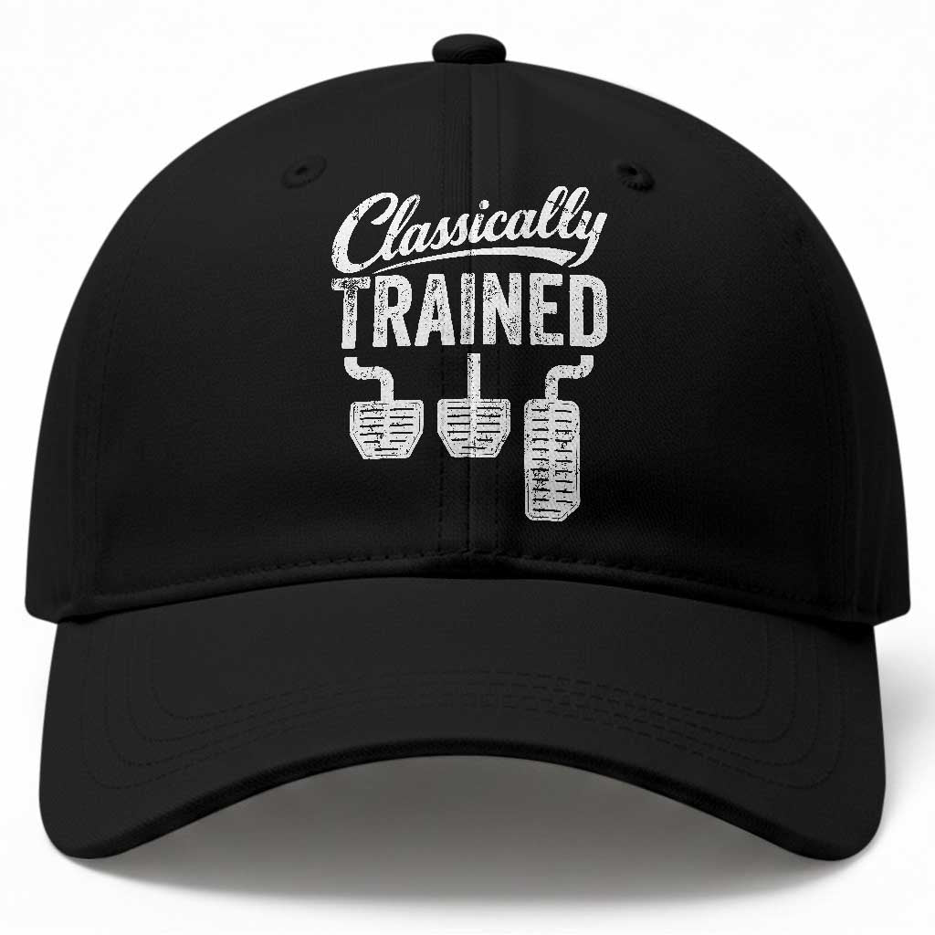Classically Trained Manual Car Baseball Cap Pedals Driving Humor TS11 Print Your Wear