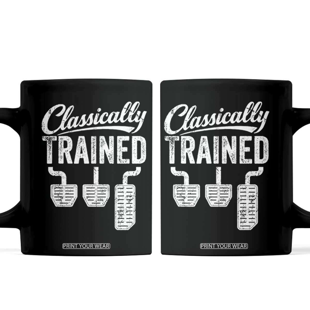 Classically Trained Manual Car Coffee Mug Pedals Driving Humor TS11 Black Print Your Wear