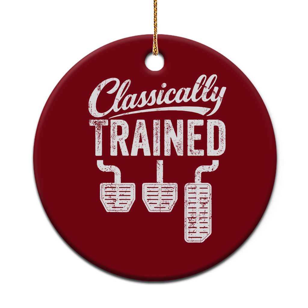 Classically Trained Manual Car Ceramic Ornament Pedals Driving Humor TS11 1pc Red Print Your Wear