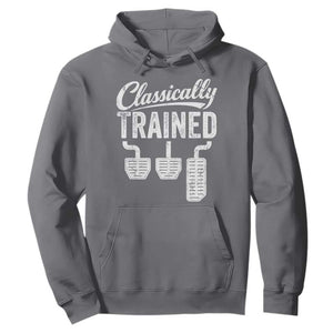 Classically Trained Manual Car Hoodie Pedals Driving Humor TS11 Charcoal Print Your Wear
