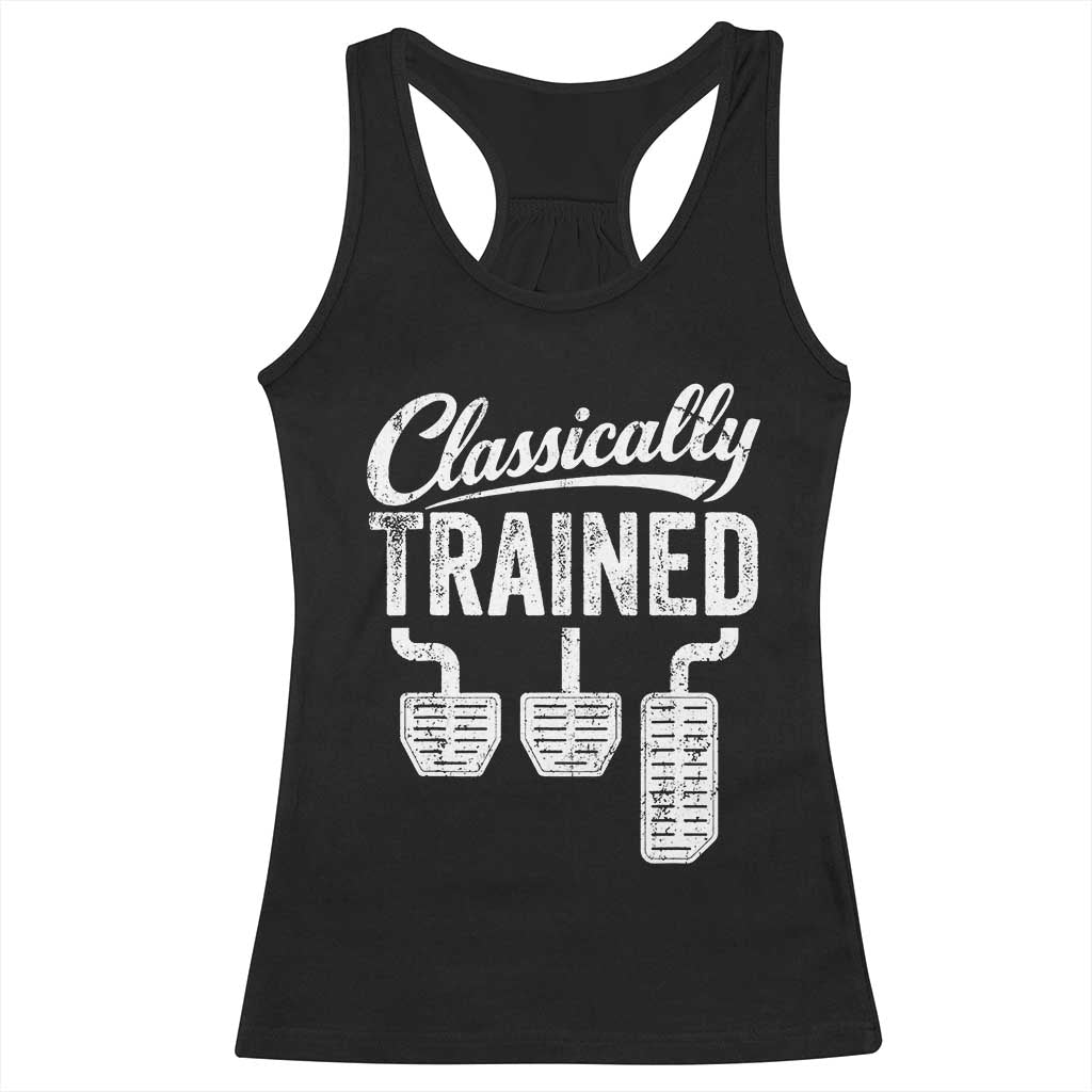 Classically Trained Manual Car Racerback Tank Top Pedals Driving Humor TS11 Black Print Your Wear