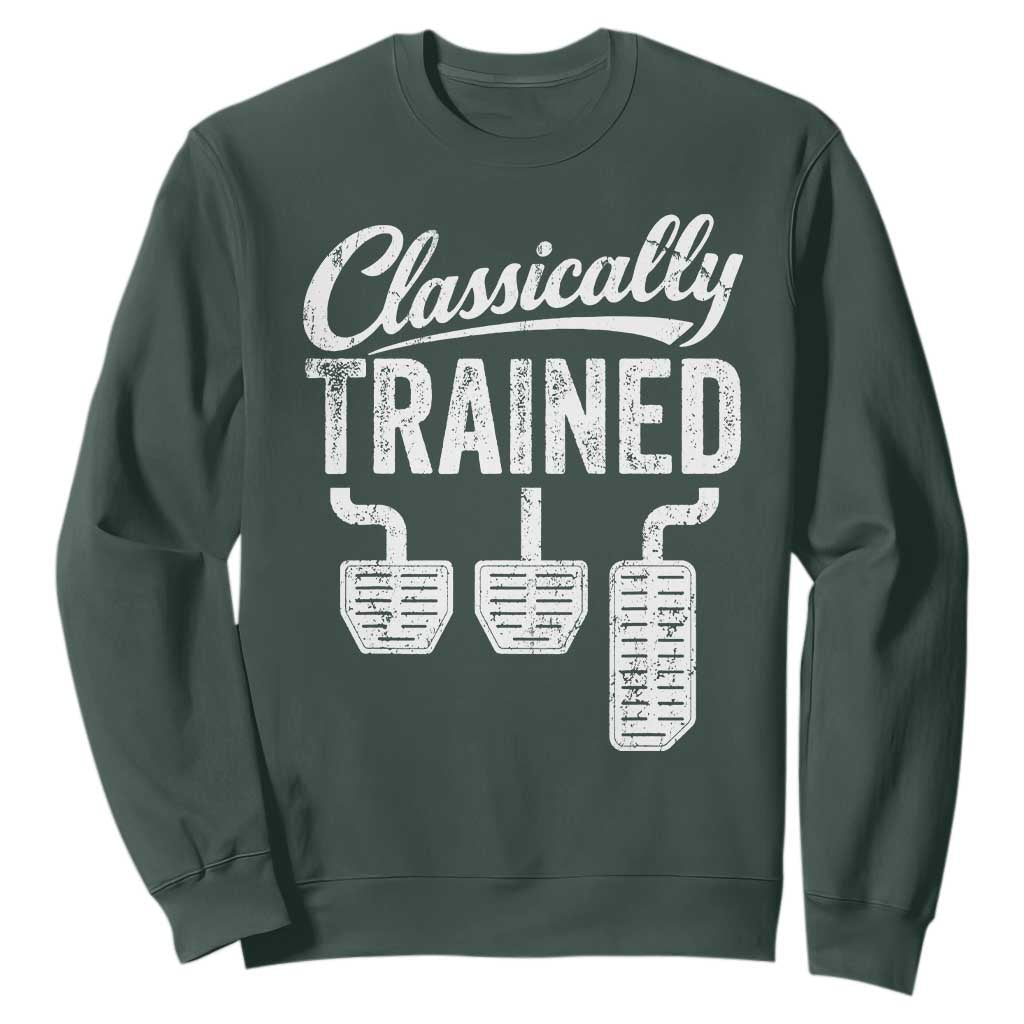 Classically Trained Manual Car Sweatshirt Pedals Driving Humor TS11 Dark Forest Green Print Your Wear