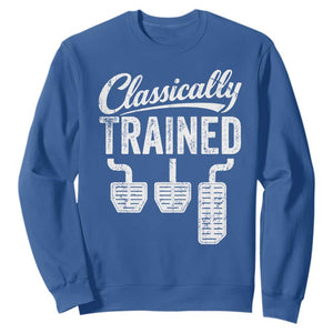 Classically Trained Manual Car Sweatshirt Pedals Driving Humor TS11 Royal Blue Print Your Wear