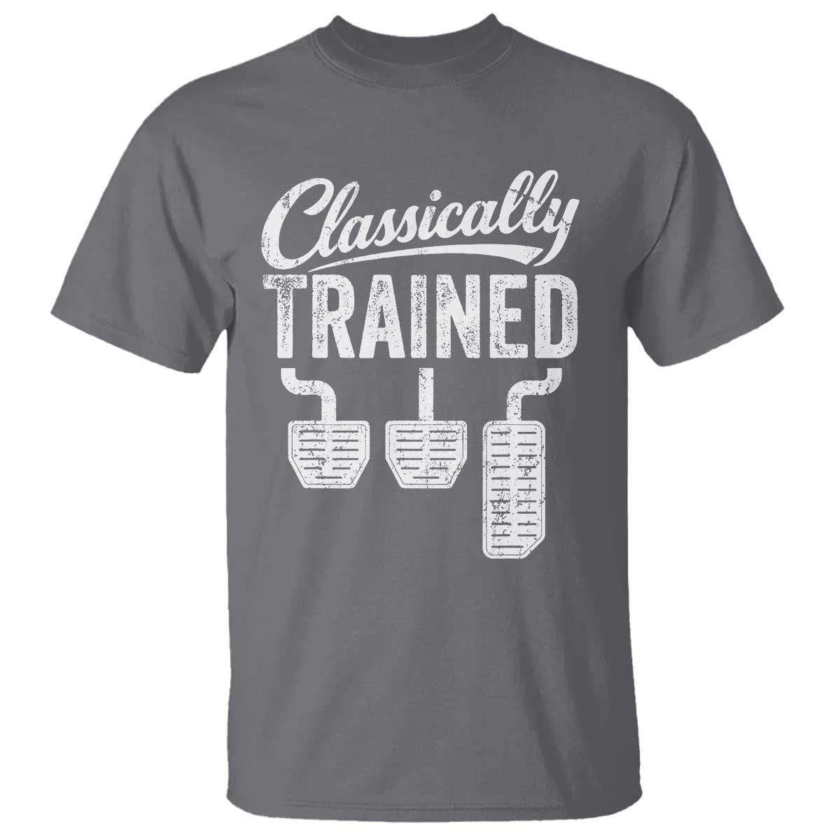 Classically Trained Manual Car T Shirt Pedals Driving Humor TS11 Charcoal Print Your Wear