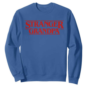 Stranger Grandpa Sweatshirt Funny Grandfather Movie Gift TS11 Royal Blue Print Your Wear