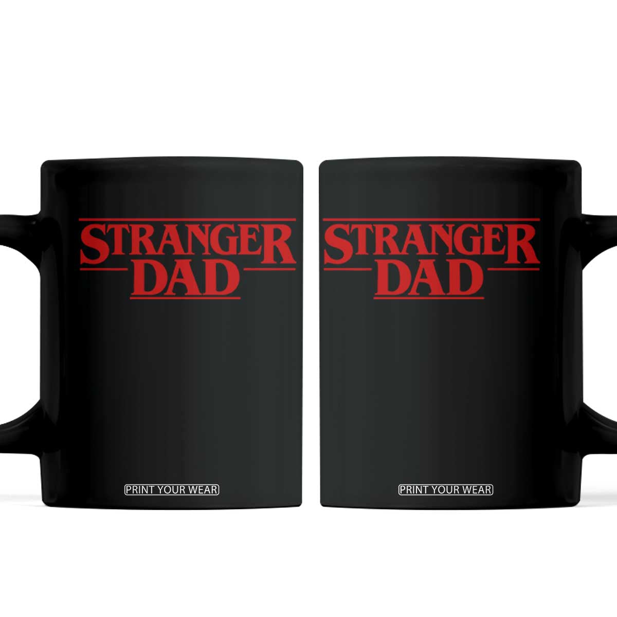 Stranger Dad Coffee Mug Funny Fathers Day Movie Gift TS11 Black Print Your Wear